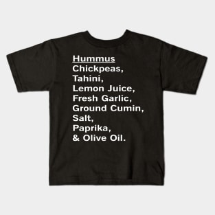 Hummus Dip Recipe Vegan Vegetarian Foodie Fun Gift Kids T-Shirt